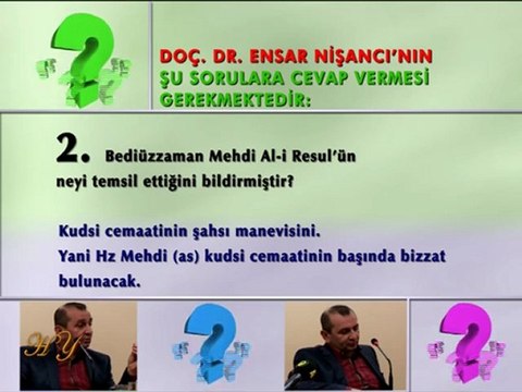 ENSAR NİŞANCI'YA CEVAP HZ. MEHDİ ŞAHSI MANEVİ DEĞİL, ŞAHISTIR