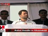 Rahul Gandhi in Ghaziabad: People bring development with their hard work