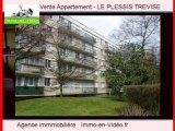 Achat Vente Appartement LE PLESSIS TREVISE 94420 - 49 m2