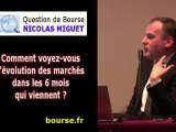 Question de Bourse : Evolution des marchés dans les 6 mois ?