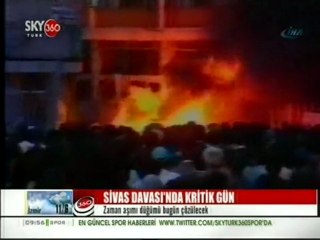 Sivas Davası'nda Kritik Gün