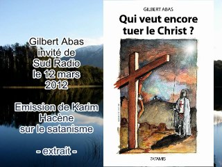 Gilbert Abas sur Sud Radio à propos du satanisme (extrait)