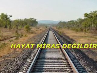 Hayat miras değildir