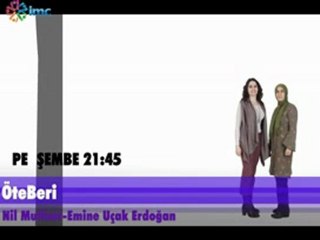 ÖteBeri her perşembe akşamı saat 21:45'te IMC'de