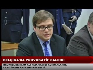 BRÜKSEL'DE İMAM ALİ RIZA CAMİSİ KUNDAKLANDI,CAMİİ İMAMI HAYATINI KAYBETTİ