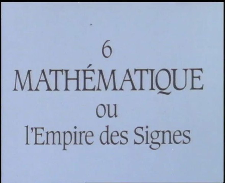 Grèce, 12 mots ou l’Héritage de la chouette 06. Mathématique ou l’Empire des Signes