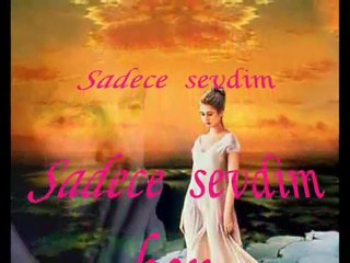 Ebru Gündes  Sadece Sevdim