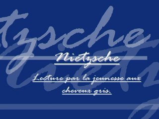 Nietzsche par la jeunesse aux cheveux gris Interview (Partie 2)