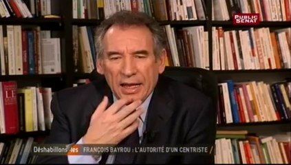 DESHABILLONS-LES,François Bayrou : L'autorité d'un centriste