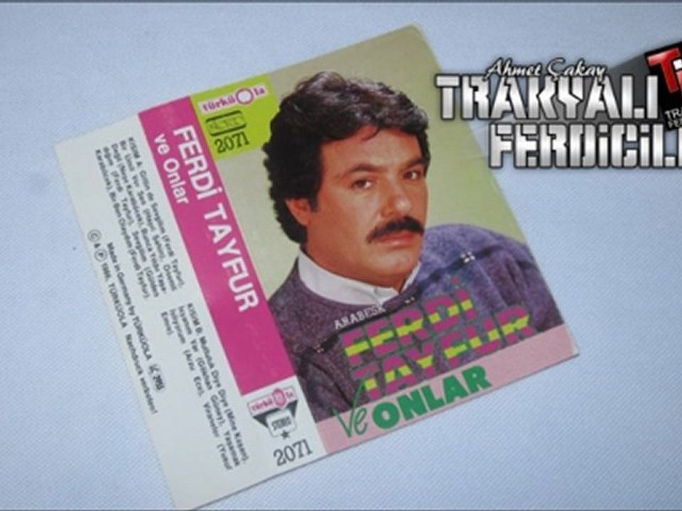 Ferdi Tayfur & Gittinde Sevgilim ...