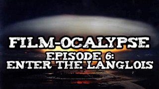Episode 6: Enter The Langlois