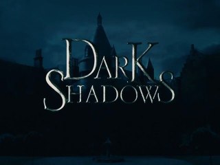 Dark Shadows - Trailer [VO]
