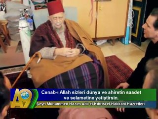 Şeyh Nazım Kıbrisi Hazretleri'nin manevi oğlum dediği Sayın Adnan Oktar ile ilgili son konuşması
