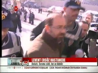 Levent Ersöz Hastanede