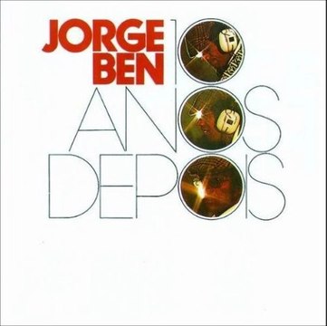 Jorge Ben Jor - Bebete Vaobora - Crioula - Cade Tereza