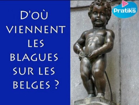 D'où viennent les histoires belges, ou blagues sur les Belges ?