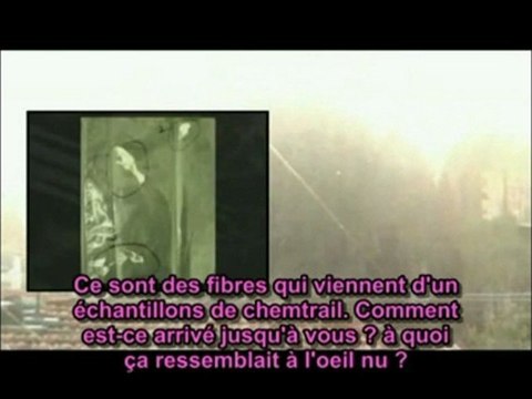 Chemtrails 10 - 1er PARTIE- Preuves Scientifiques - En plus des produits chimiques !!!