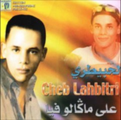 Cheb Lahbitri - Madlouma Madlouma