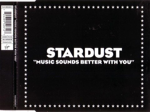 STARDUST - Music sounds better with you (12'' club mix)