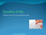 Zanaflex 4 MG Campaigns For Authentic FDA-Approved Drugs