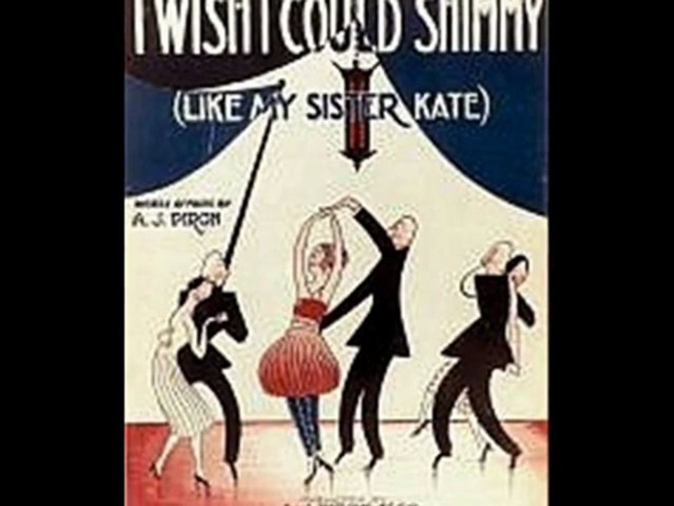 Jan Garber's Band - I Wish I Could Shimmy Like My Sister Kate,1928