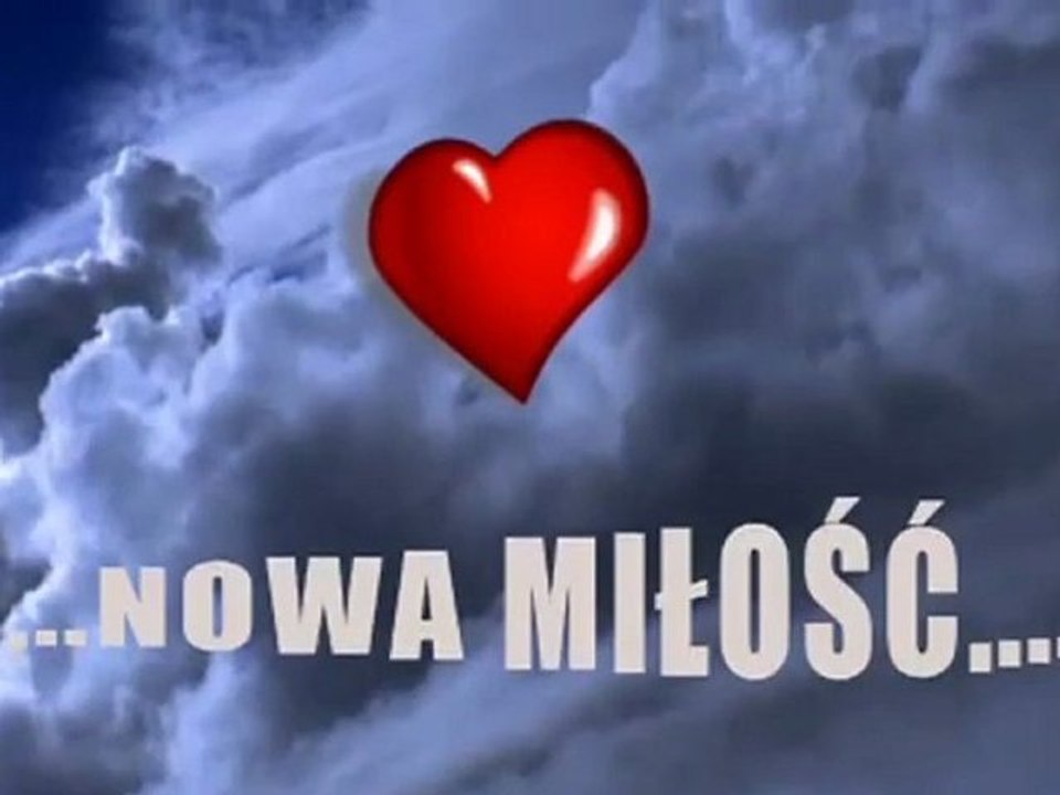 ...NOWA MIŁOŚĆ.....mpg