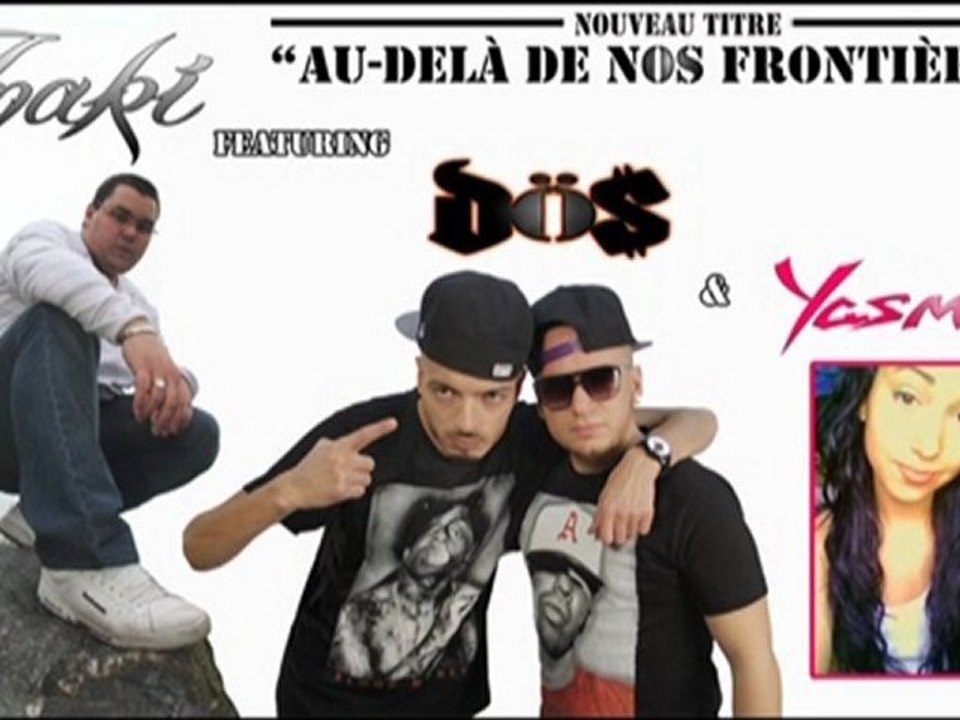 - au delà de nos frontieres- inaki feat dös et yasmina