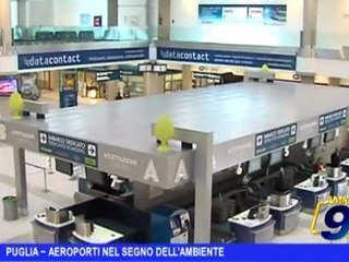 Puglia | Aeroporti nel segno dell'ambiente