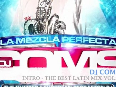 INTRO - THE BEST LATIN MIX VOL.1 (2011) BY DJ COMS