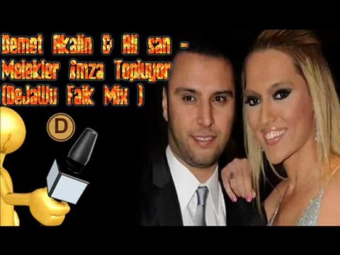 Demet Akalın & Alişan - Melekler İmza Topluyor (DeJaWu Faik Mix