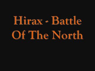 Hirax - Battle Of The North