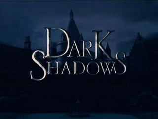 Dark Shadows Bande Annonce VF