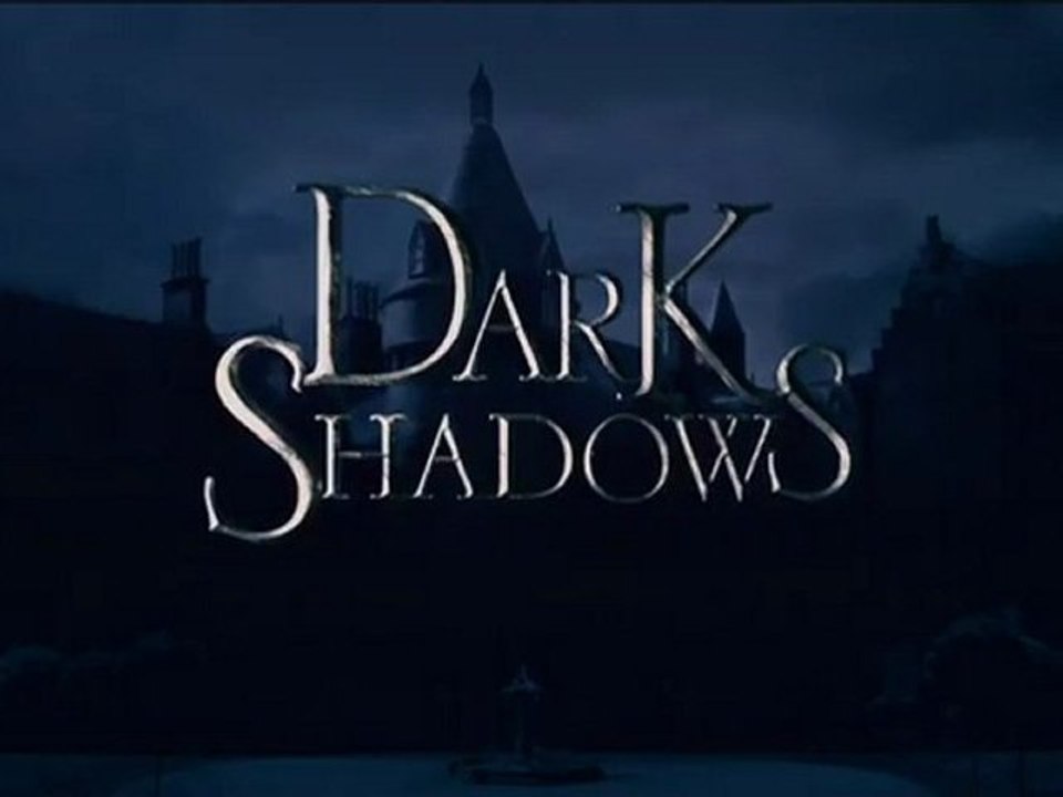 Dark Shadows Bande Annonce VF