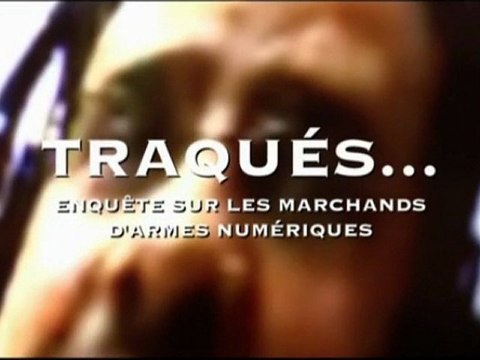 _Traqués ! Enquête sur les marchands d'armes numériques
