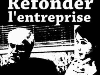 Refonder l'entreprise : entretien avec Armand Hatchuel et Blanche Ségrestin