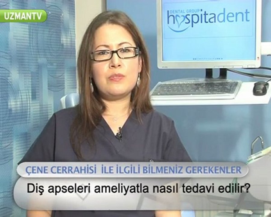 Diş apselerine nasıl tedavi uygulanır?-Fulya Özbey Erkılıç