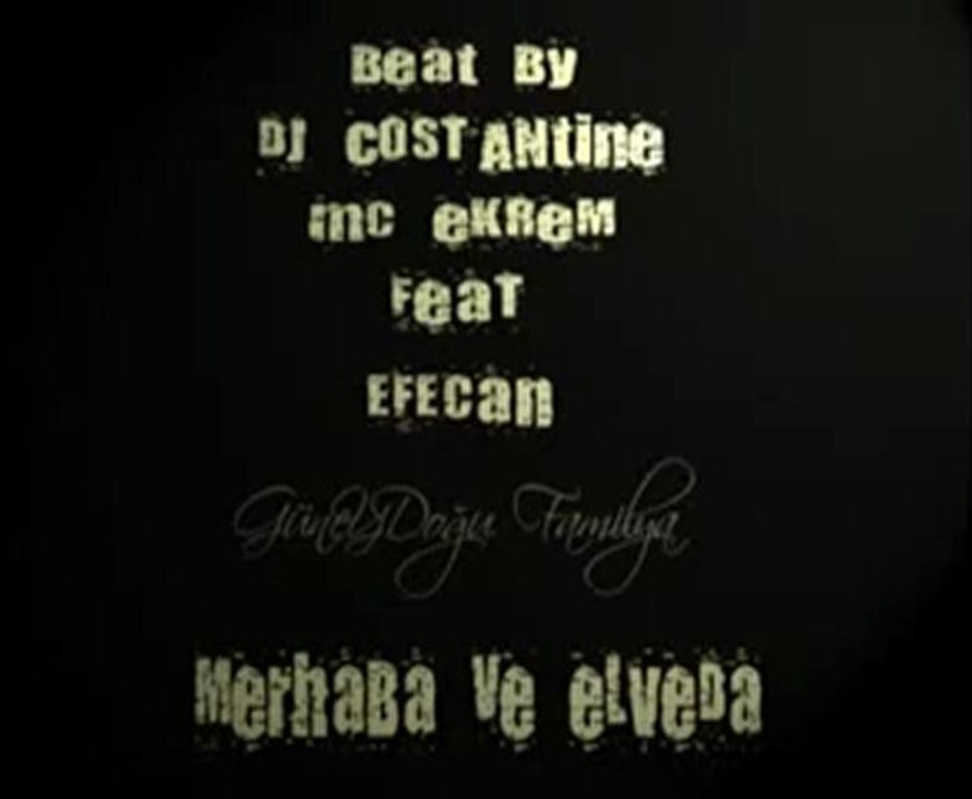 Efecan Ft Mc Ekrem-Merhaba ve Elveda