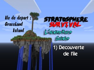 [Mine'N'Craft Survivor] 1) Decouverte de notre 1ere Ile