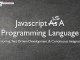 Javascript as a Programming Language