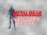 Metal Gear Solid - PS1 - Découverte # 2