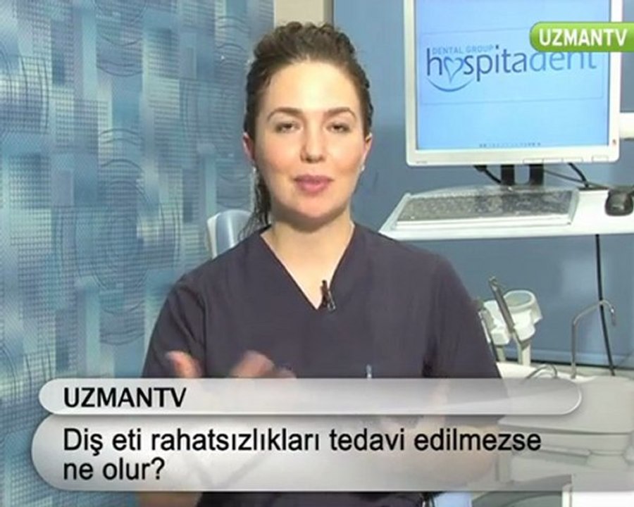 Diş etleri tedavi edilmezse ne olur?-Nazlı Menemencioğlu