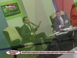 VADİ TV BİR GURBET BİR SILA 20-03-2012---1
