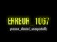 ERREUR 1067 (2012) / Trailer