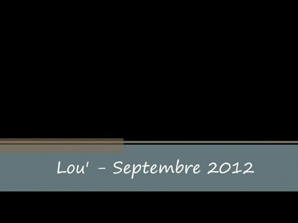 Lou' - Septembre 2012