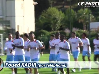 Kadir : "L'OM, c'est du passé"