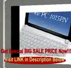 BEST PRICE ASUS Eee PC 1015PN-PU17-WT 10.1-Inch Netbook (White)
