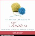 Audio Book Review: The Secret Language of Knitters by Mary Beth Temple (Author, Narrator)