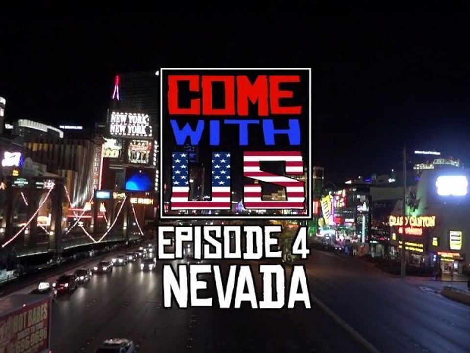 Come With US - Episode 4 : Nevada