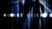 Forces Obscures - Episode 01 - Monstres terrestres et créatures fabuleuses