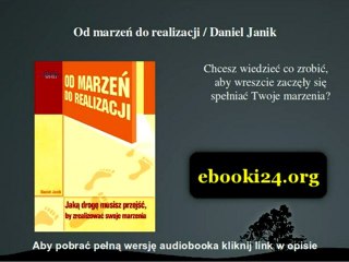 Od marzeń do realizacji - Daniel Janik